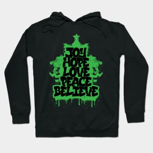 Joy Hope Love Peace Believe | Graffiti T-Shirt Design Hoodie